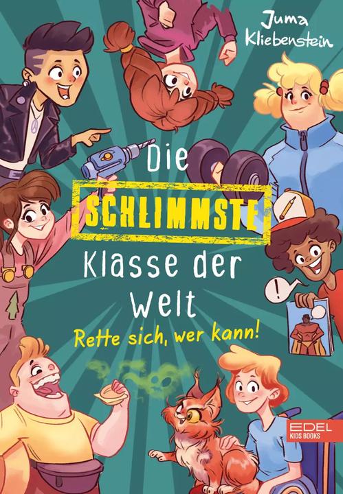 Die schlimmste Klasse der Welt (Band 2) (Zapf, Juma Kliebenstein, Deutsch)