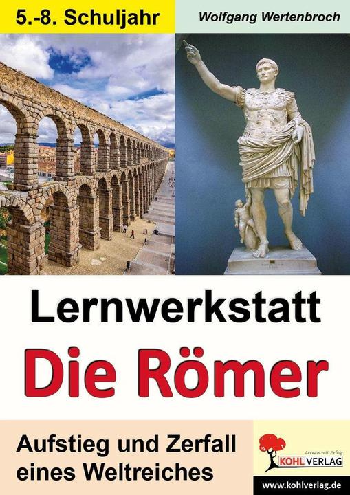 Produktbild Lernwerkstatt Die Römer / Ausgabe SEK I (Deutsch, Wolfgang Wertenbroch, 2007)