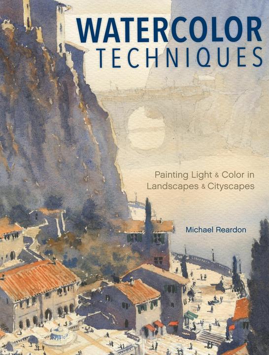 Watercolor Techniques (English, Michael Reardon, 2016)