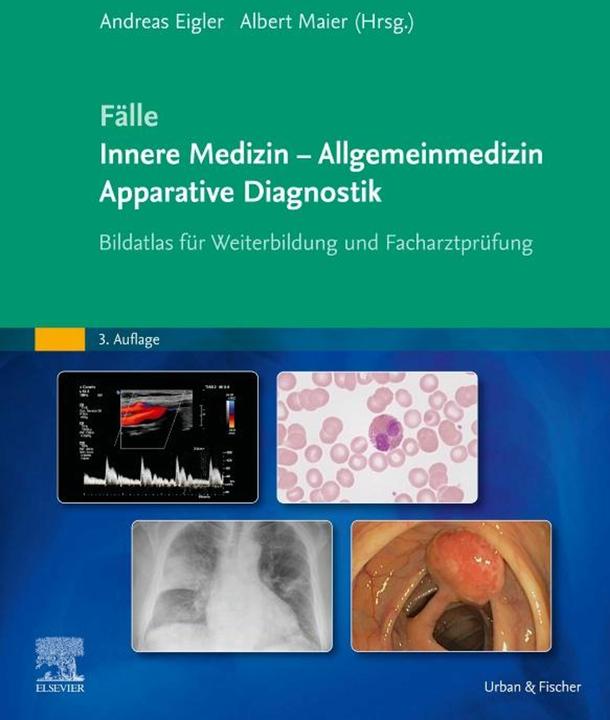 Produktbild Fälle Innere Medizin - Allgemeinmedizin - Apparative Diagnostik (Deutsch, Albert Maier, Andreas Eigler, 2025)