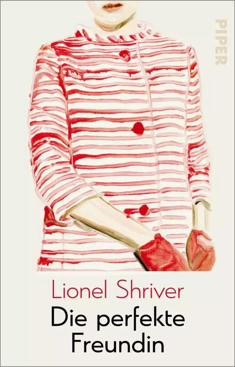Actual product image Die perfekte Freundin (German, Lionel Shriver, 2022)