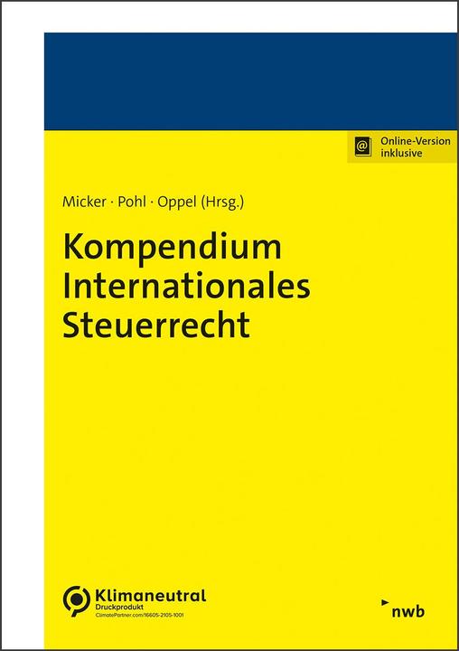 Produktbild Kompendium Internationales Steuerrecht (Deutsch, Lars Pohl Micker, Carsten Pohl, Florian Oppel, Christian Süss, 2022)