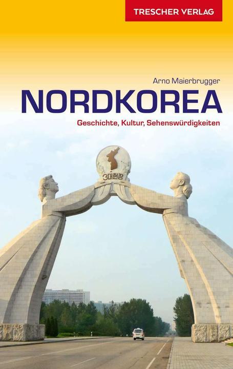 Produktbild Nordkorea (Deutsch, Arno Maierbrugger, 2019)