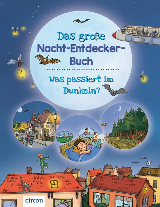 Produktbild Das grosse Nacht-Entdecker-Buch (Deutsch, Karolin Küntzel, Kathleen Richter, 2023)