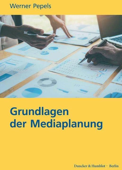Produktbild Grundlagen der Mediaplanung (Deutsch, Werner Pepels, 2023)