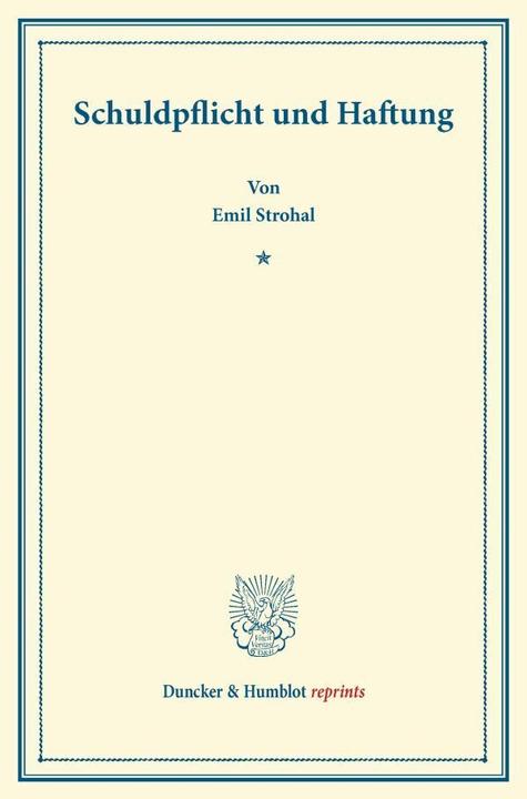 Produktbild Schuldpflicht und Haftung. (Deutsch, Emil Strohal, 2014)