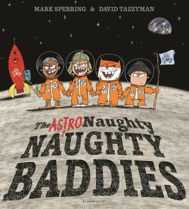 Produktbild The Astro Naughty Naughty Baddies (Englisch, Mark Sperring, David Tazzyman, 2019)