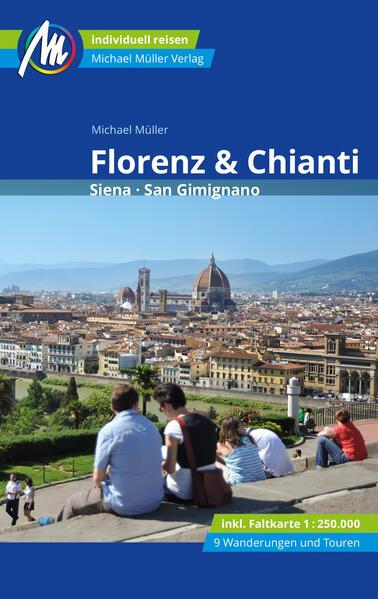 Produktbild Florenz & Chianti Reiseführer Michael Müller Verlag (Deutsch, Michael Müller, 2024)