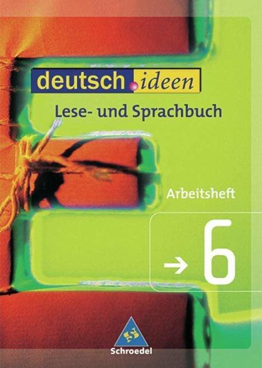 Produktbild deutsch.ideen 6. Arbeitsheft. Lese- und Sprachbuch. S 1. Niedersachsen (Deutsch, Schroedel, 2004)