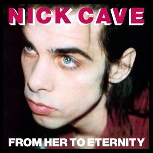 From Her To Eternity (LP+MP3) (Nick Cave & The Bad Seeds, 2014)