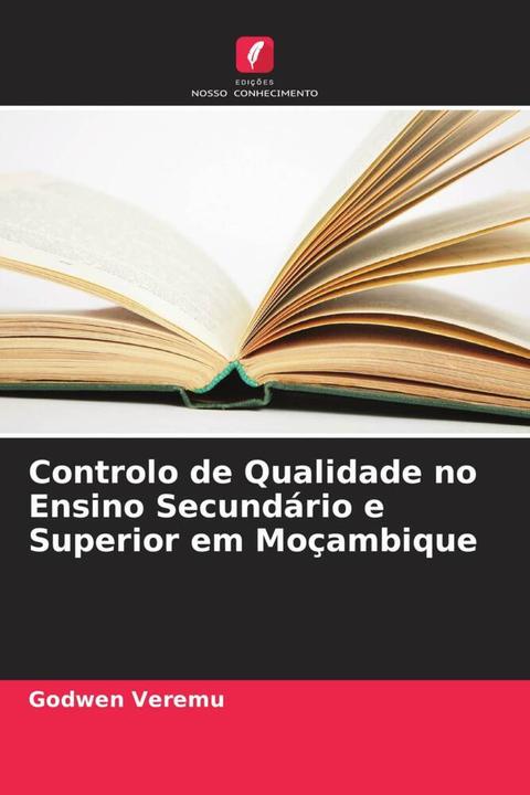 Immagine prodotto Controlo de Qualidade no Ensino Secundário e Superior em Moçambique (Godwen Veremu, 2022)
