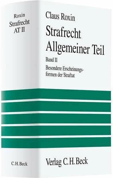 Produktbild Strafrecht Allgemeiner Teil Bd. 2: Besondere Erscheinungsformen der Straftat (Deutsch, Claus Roxin, 2003)
