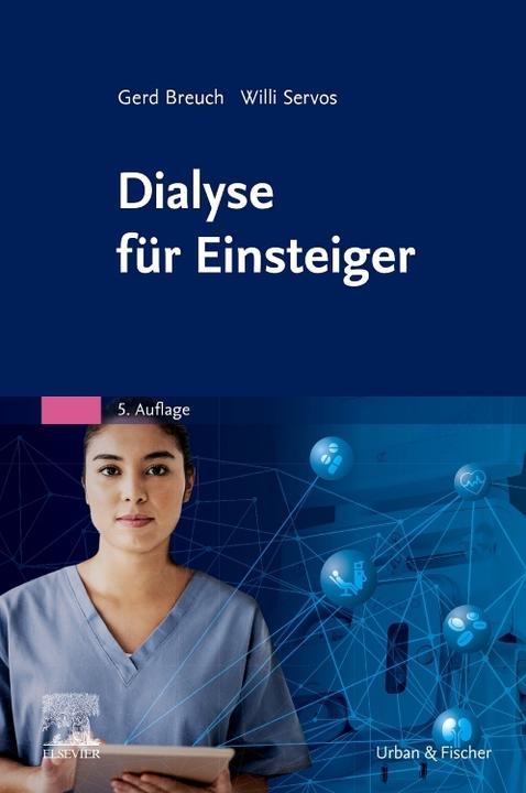 Produktbild Dialyse für Einsteiger (Deutsch, Ruth Kauer, Willi Servos, Kerstin Gerpheide, Gerd Breuch, 2021)