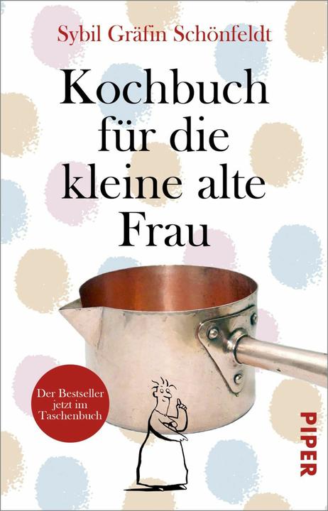 Produktbild Kochbuch für die kleine alte Frau (Deutsch, Sybil Gräfin Schönfeldt, 2022)