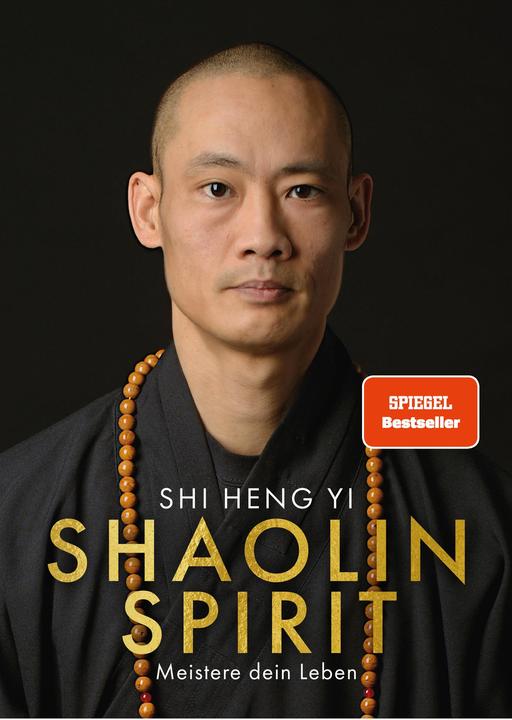 Produktbild Shaolin Spirit (Deutsch, Shi Heng Yi, Stefanie Koch, 2023)