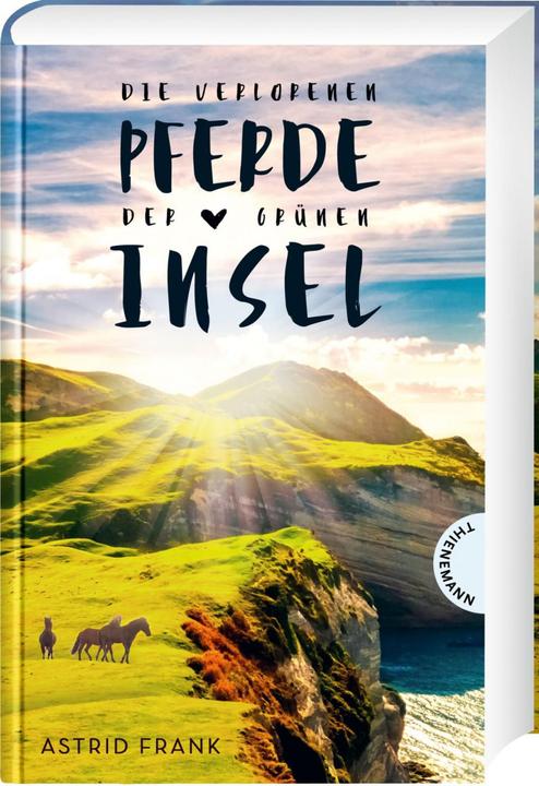 Produktbild Die verlorenen Pferde der grünen Insel (Deutsch, Astrid Frank, 2020)