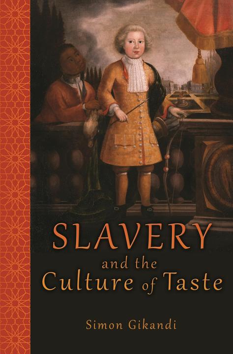 Produktbild Slavery and the Culture of Taste