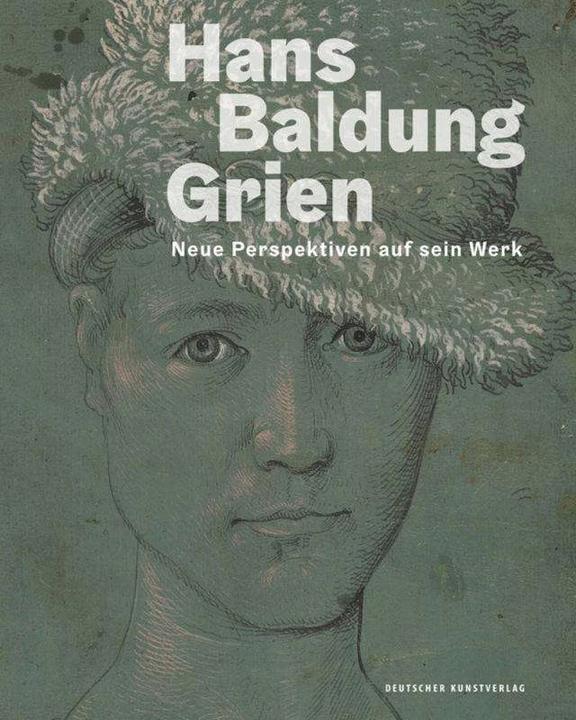 Produktbild Hans Baldung Grien (Englisch, Deutsch, Holger Jacob-Friesen, Oliver Jehle, 2019)