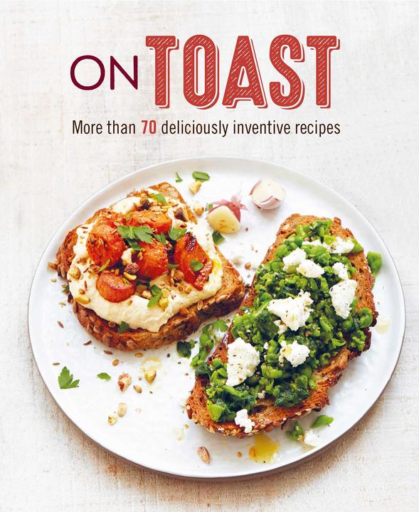 Image du produit On Toast (Anglais, Ryland Peters & Small, 2021)