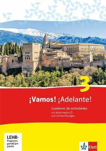 Produktbild ¡Vamos! ¡Adelante! 3 (Deutsch, Spanisch, Catrin/Cid, Celiaua, Arriagada, Melanie/Bothmann, 2016)