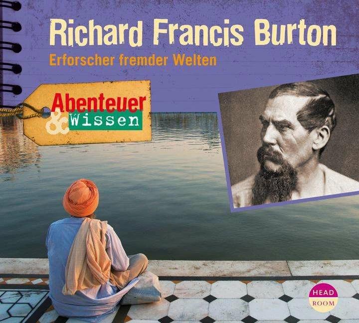 Produktbild Abenteuer & Wissen - Richard Francis Burton (Berit Hempel, Deutsch)