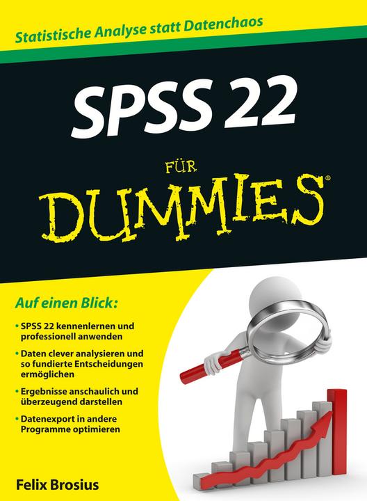 Produktbild SPSS 22 für Dummies (Deutsch, Felix Brosius, 2014)