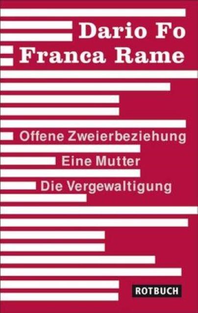 Energy Label Offene Zweierbeziehung / Eine Mutter / Die Vergewaltigung (German, Franca Rame, Renate Chotjewitz-Häfner, Dario Fo, 2010)