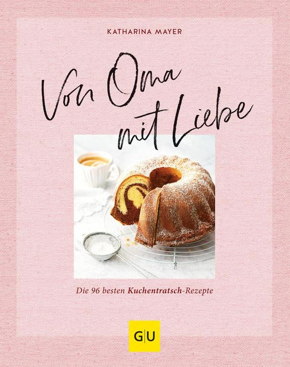 Produktbild Von Oma mit Liebe (Deutsch, Katharina Mayer, 2019)