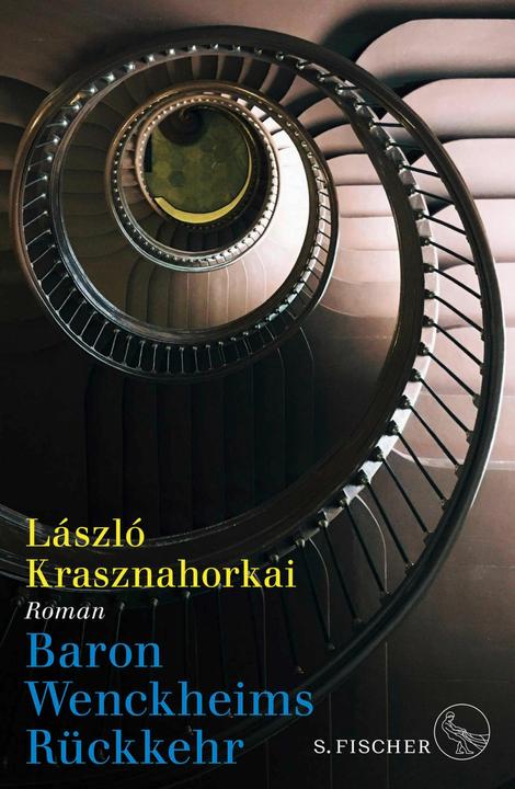 Produktbild Baron Wenckheims Rückkehr (Deutsch, László Krasznahorkai, Christina Viragh, 2018)