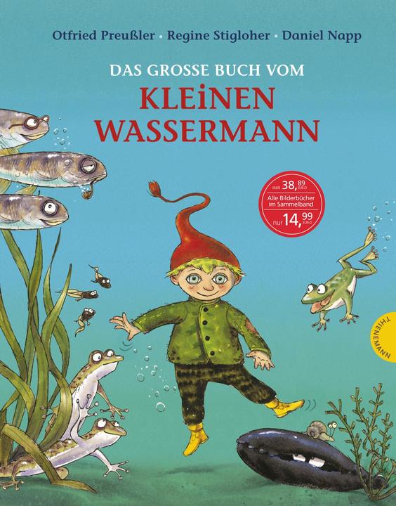 Produktbild Das grosse Buch vom kleinen Wassermann (Deutsch, Regine Stigloher, Otfried Preussler, 2016)
