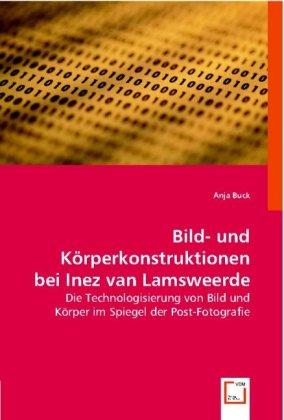 Produktbild Bild- und Körperkonstruktionen bei Inez van Lamsweerde (Anja Buck, 2008)