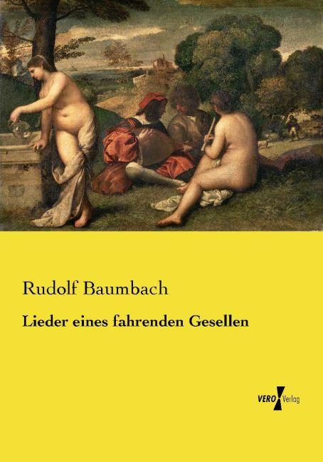 Produktbild Lieder eines fahrenden Gesellen (Rudolf Baumbach, 2015)