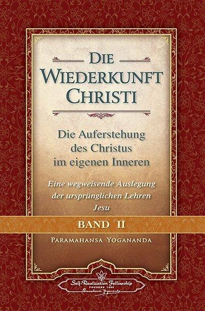 Produktbild Die Wiederkunft Christi 2. (Deutsch, Paramahansa Yogananda, 2017)