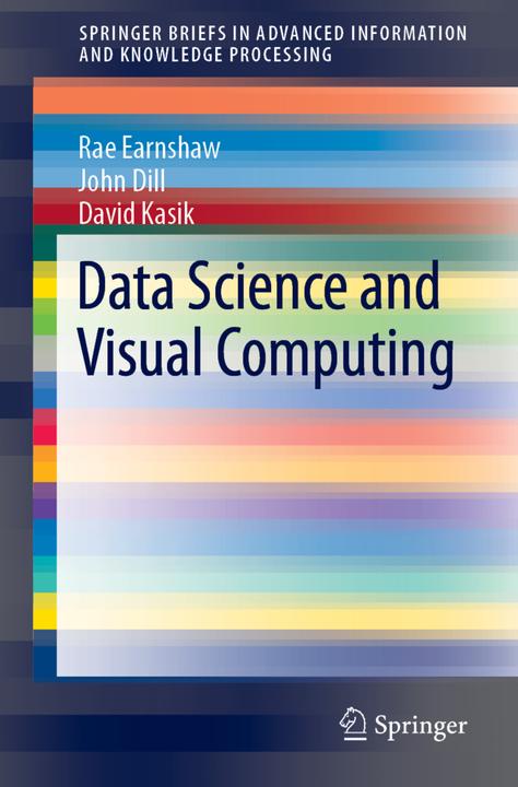 Energie-Label Data Science and Visual Computing (Rae Earnshaw, John Dill, David Kasik, 2019)