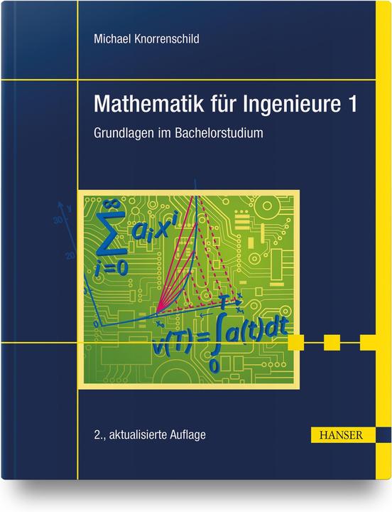 Produktbild Mathematik für Ingenieure 1 (Deutsch, Michael Knorrenschild, 2021)