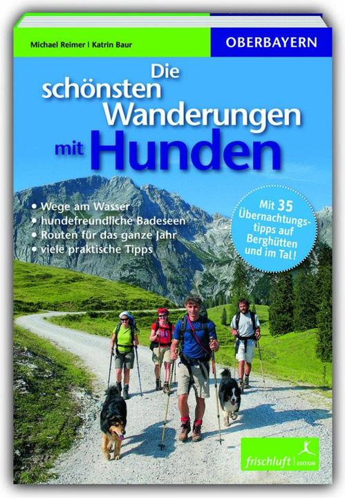 Actual product image Die schönsten Wanderungen mit Hunden (German, Michael Reimer, 2018)