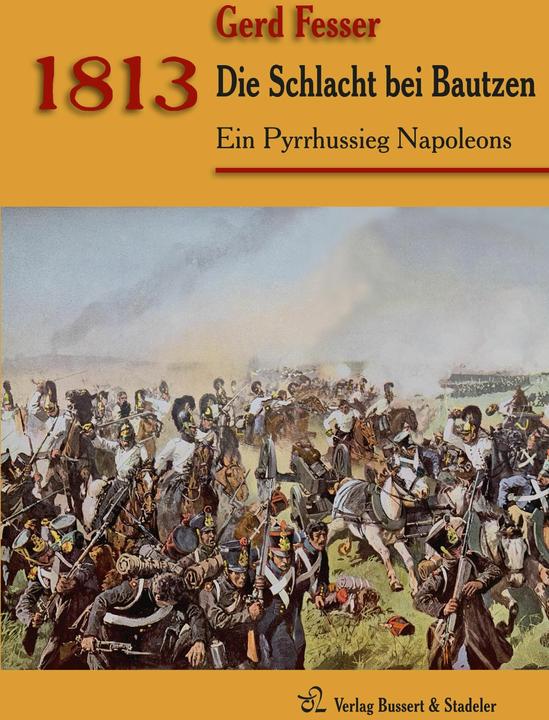 1813 - Die Schlacht bei Bautzen (German, Gerd Fesser, 2024)