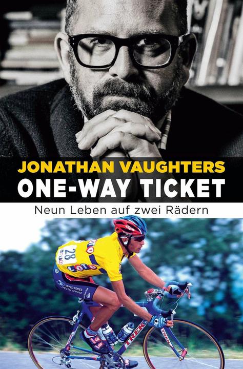 Actual product image One-Way Ticket (German, Rainer Sprehe, Jonathan Vaughters, Olaf Bentkämper, 2020)