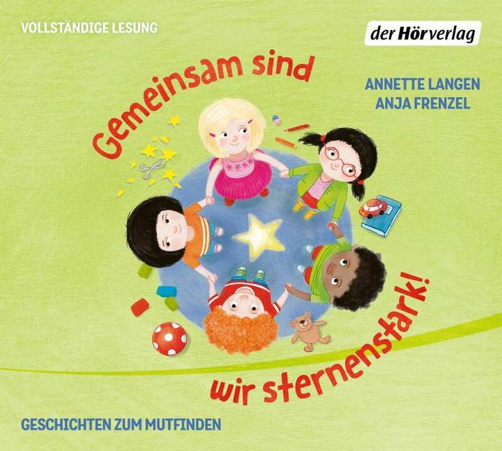 Actual product image Together we are star strong! - Stories to find courage (Annette Langen, Anja Frenzel, Britta Steffenhagen, May Cocopelli, German)