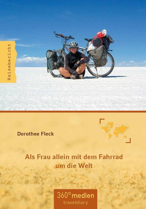 Produktbild Als Frau allein mit dem Fahrrad um die Welt (Deutsch, Dorothee Fleck, 2019)