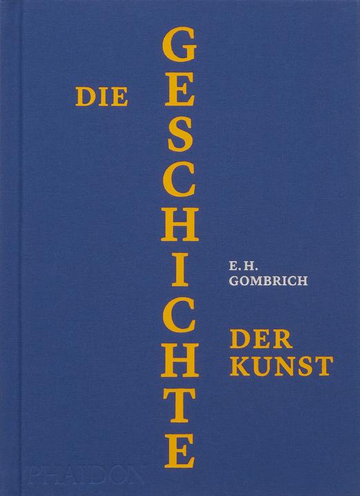 Produktbild Die Geschichte der Kunst (Deutsch, EH Gombrich, 2024)