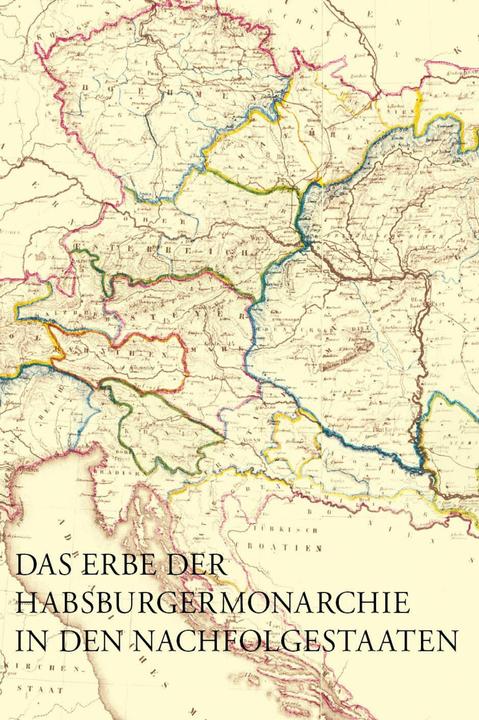 Produktbild Das Erbe der Habsburgermonarchie in den Nachfolgestaaten (Englisch, Ulrike Harmat, 2025)