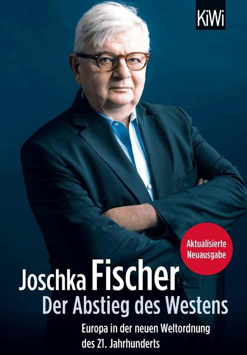 Produktbild Der Abstieg des Westens (Deutsch, Joschka Fischer, 2019)