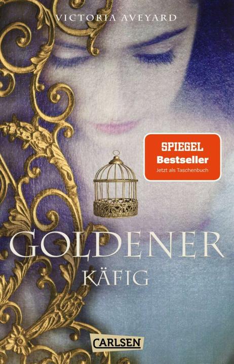 Produktbild Goldener Käfig (Die Farben des Blutes 3) (Victoria Aveyard, Birgit Schmitz, Deutsch)