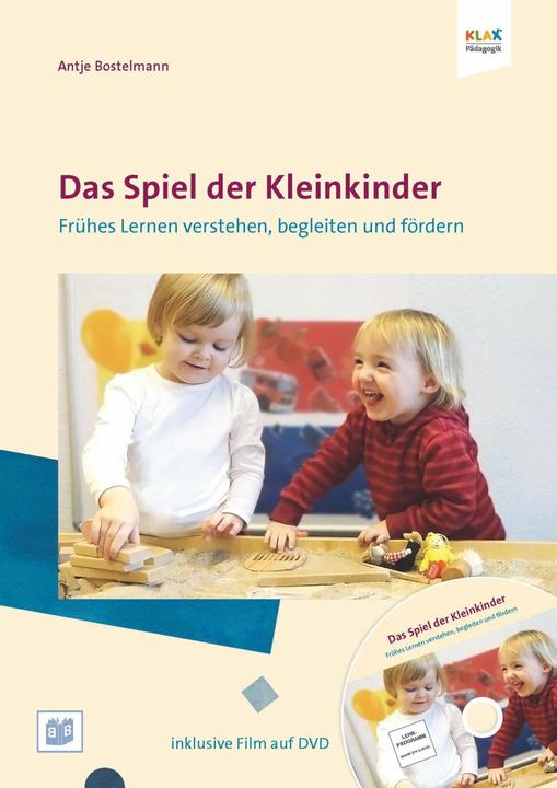 Il gioco e l'apprendimento dei bambini da uno a due anni (Tedesco, Antje Bostelmann, 2019)
