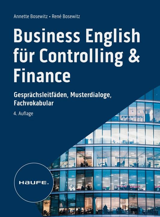 Produktbild Business English für Controlling & Finance - inkl. Arbeitshilfen online (Deutsch, Annette Bosewitz, René Bosewitz, 2023)