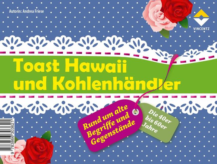 Actual product image Friese:Toast Hawaii and coal merchants (German)