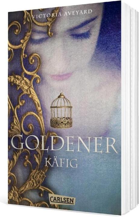Produktbild Goldener Käfig (Die Farben des Blutes 3) (Victoria Aveyard, Birgit Schmitz, Deutsch)