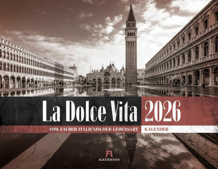 Produktbild La Dolce Vita - Italienische Lebensart Kalender 2026 (54 x 42 cm, Harter Einband, Italienisch, Deutsch)