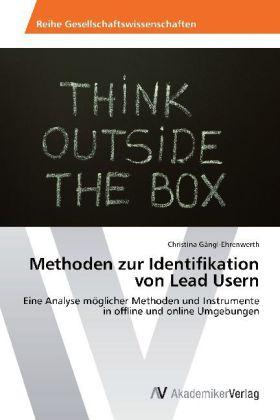 Produktbild Methoden zur Identifikation von Lead Usern (Deutsch, Christina Gängl-Ehrenwerth, 2013)